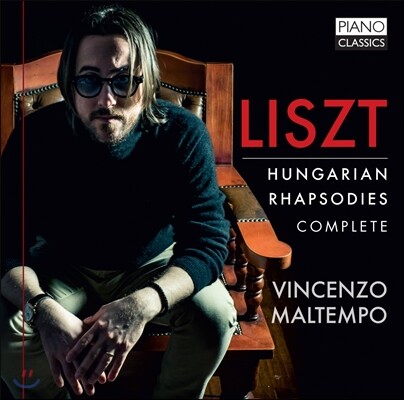 Vincenzo Maltempo 리스트: 헝가리 광시곡 1-19번 전곡집 (Liszt: Hungarian Rhapsodies, S244) 빈센조 말템포