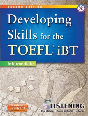 Developing Skills for the TOEFL iBT Listening : Intermediate, 2/E