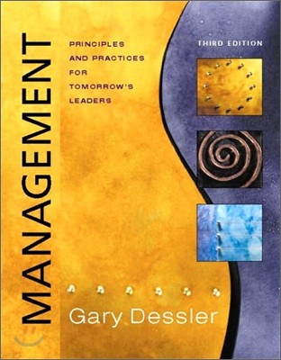 Management : Principles and Practices for Tomorrow's Leaders, 3/E