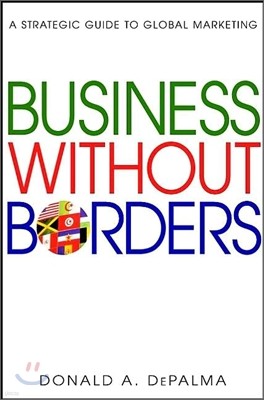 Business Without Borders : A Strategic Guide to Global Marketing