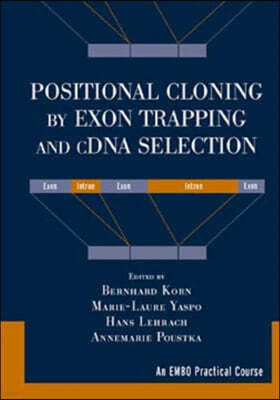 John Wiley & Sons Inc Positional Cloning by Exon Trapping and Cdna Selection