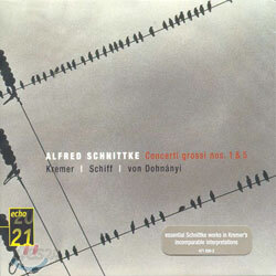 Alfred Schnittke : Concerti Grossi Nos.1 & 5 etc. : KremerㆍSchiffㆍDohnanyi