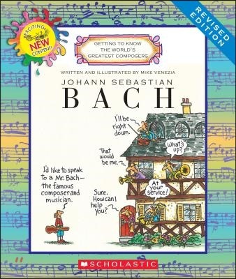 Johann Sebastian Bach (Revised Edition) (Getting to Know the World's Greatest Composers) (Library Edition)