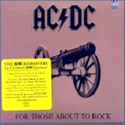 AC/DC (̾ ) - For Those About To Rock We Salute You [Remastered]
