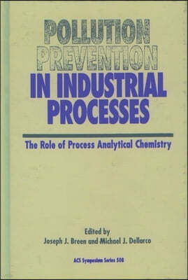 Pollution Prevention in Industrial Processes: The Role of Process Analytical Chemistry