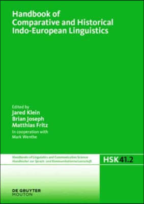 Handbook of Comparative and Historical Indo-European Linguistics: An International Handbook
