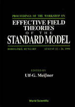Proceedings of the Workshop on Effective Field Theories of the Standard Model, Dobogoko, Hungary August 22-26, 1991