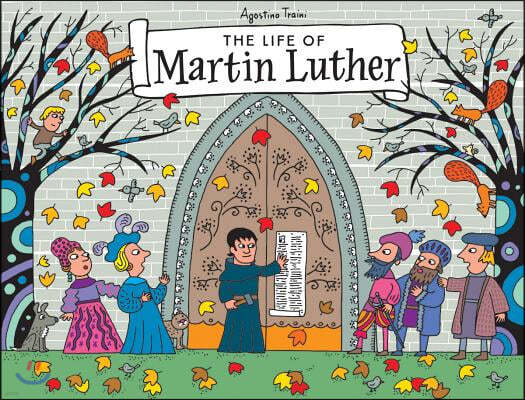 The Life of Martin Luther