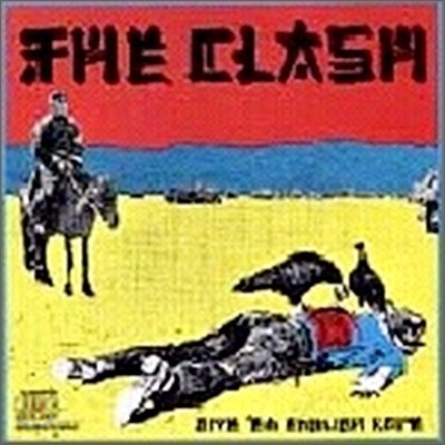 Clash - Give 'Em Enough Rope