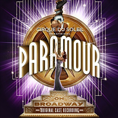 Cirque du Soleil & Andreas Carlsson - Cirque Du Soleil Paramour (Original Broadway Cast)(CD)