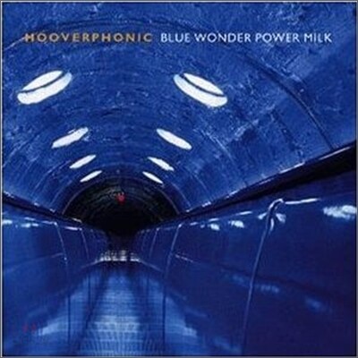 Hooverphonic - Blue Wonder Power Milk
