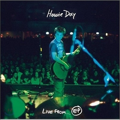 Howie Day - Live From...