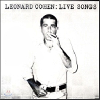 Leonard Cohen - Live Songs