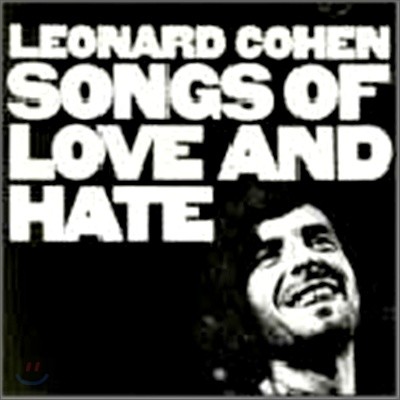 Leonard Cohen - Songs Of Love And Hate