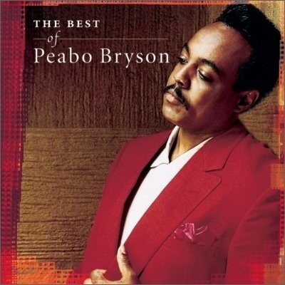 Peabo Bryson - Love And Rapture: Best Of Peabo Bryson