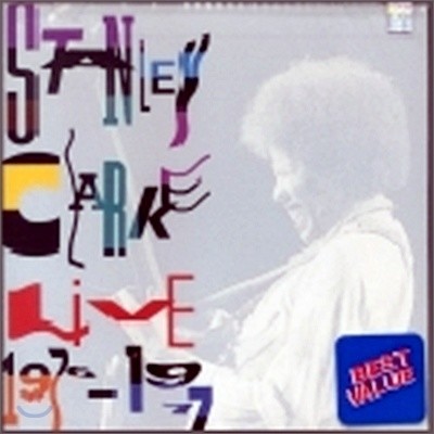 Stanley Clarke - Live 1976-1977