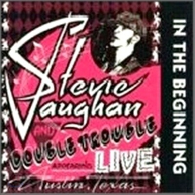 Stevie Ray Vaughan - In The Beginning