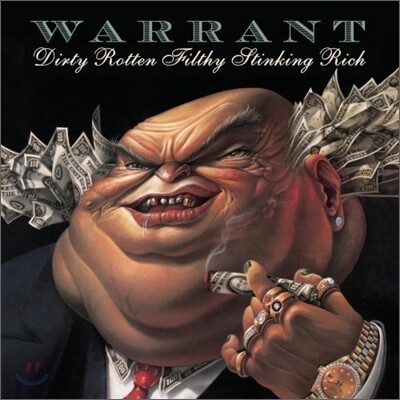 Warrant - Dirty Rotten Filthy Stinking Rich (Remaster)