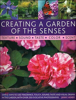 The Creating a Garden of the Senses