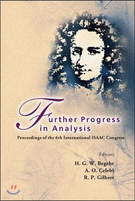 Further Progress in Analysis - Proceedings of the 6th International Isaac Congress