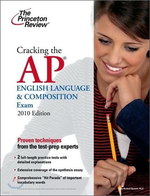 Cracking the AP English Language & Composition Exam 2010