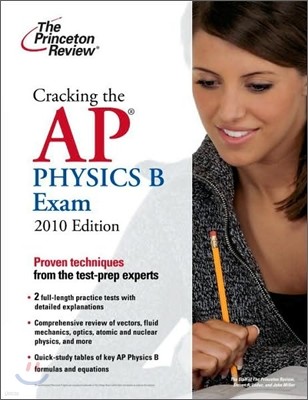 Cracking the AP Physics B Exam 2010