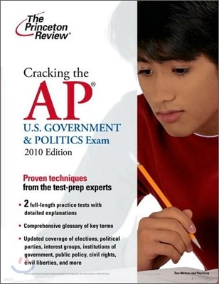 Cracking the AP U.S. Government & Politics Exam 2010