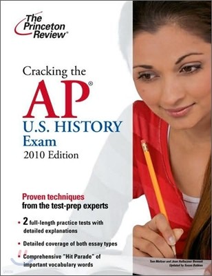 Cracking the AP U.S. History Exam 2010