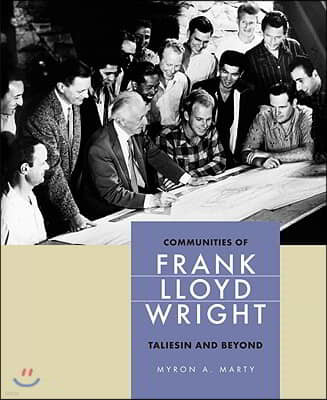 Communities of Frank Lloyd Wright