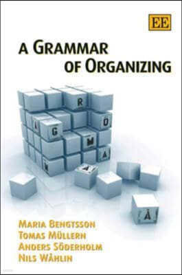 A Grammar of Organizing