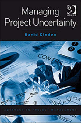 Managing Project Uncertainty