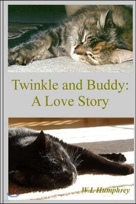Twinkle and Buddy: A Love Story