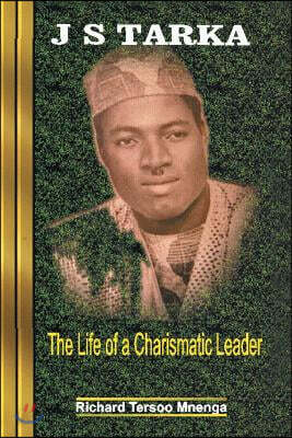 JS Tarka: The Life of a Charismatic Leader
