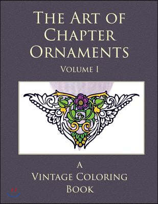 The Art of Chapter Ornaments Vintage Coloring Book