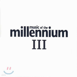 Music Of The Millennium III