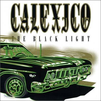 Calexico - Black Light