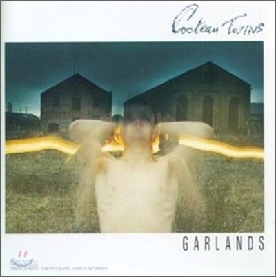 Cocteau Twins - Garlands