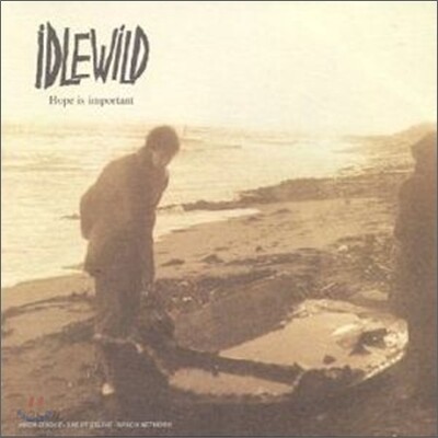Idlewild - Hope Is Important