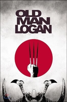 Wolverine: Old Man Logan Vol. 3 - The Last Ronin