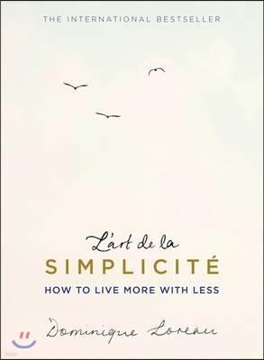 The L'art de la Simplicite (The English Edition)