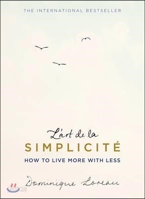 L'art de la Simplicite (The English Edition)