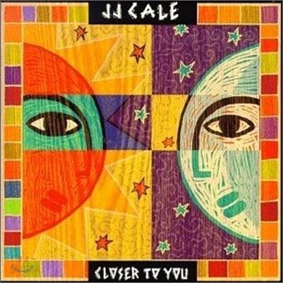 J.J. Cale - Closer To You