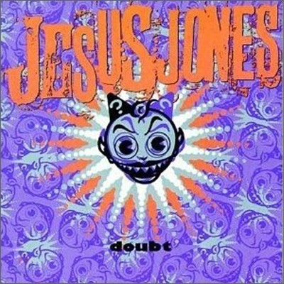 Jesus Jones - Doubt