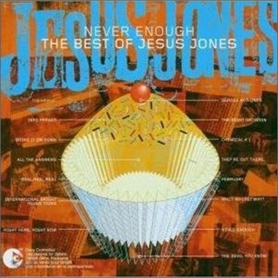 Jesus Jones - Never Enough: Best Of