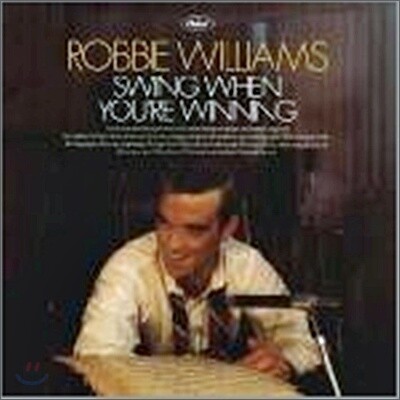 Robbie Williams - Swing When You're Winning