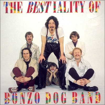 Bonzo Dog Band - Bestiality Of