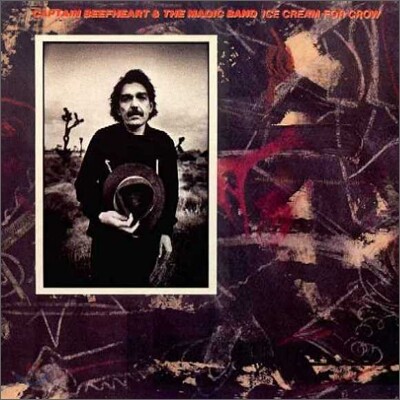 Captain Beefheart - Icecream For Crow