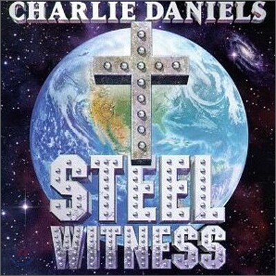 Charlie Daniels - Steel Witness