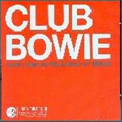 David Bowie - Club Bowie : Rare & Unreleased 12" Mixes