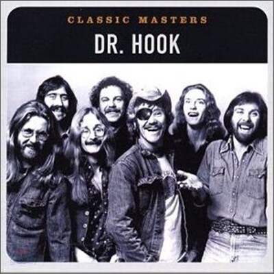 Dr. Hook - Classic Masters